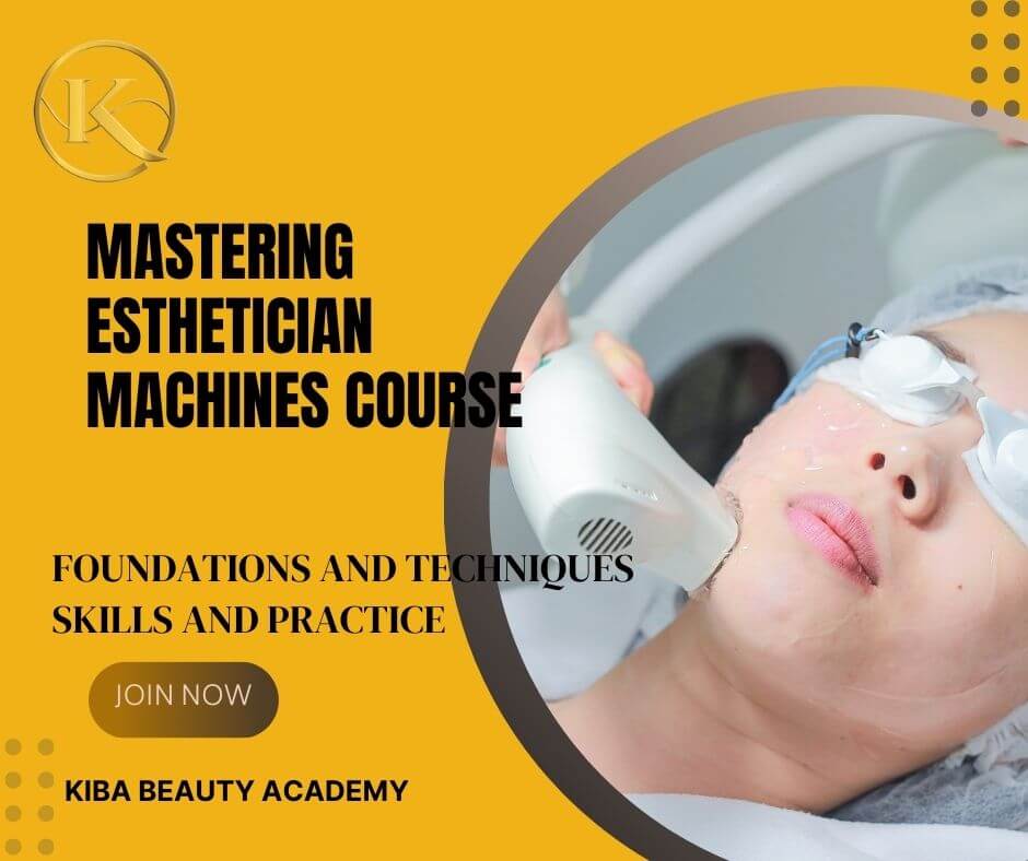 Aesthetics Training:  Mastering Esthetician Machines Course at KIBA Beauty Academy